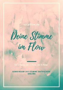 Deine Stimme im Flow
